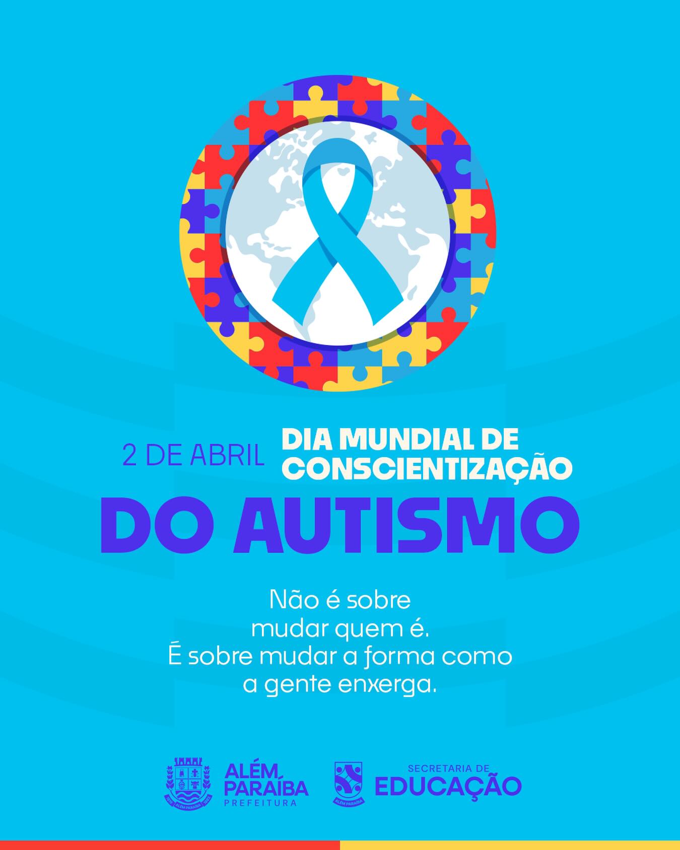Hoje, no Dia Mundial da Conscientização do Autismo, a Secretaria de Educação reforça seu compromisso com a inclusão e o respeito. Juntos, seguimos construindo um futuro com mais empatia e oportunidades.

A data, celebrada em 2 de abril, reforça a importância da informação, da conscientização e da promoção de uma sociedade mais acessível e acolhedora para as pessoas no espectro autista.

O autismo é uma condição do neurodesenvolvimento que se manifesta de diferentes formas, impactando principalmente a comunicação, a interação social e a percepção sensorial. Compreender essas particularidades é fundamental para garantir o desenvolvimento pleno de cada indivíduo, respeitando suas singularidades.

A Prefeitura de Além Paraíba, por meio da Secretaria de Educação, segue empenhada em fortalecer práticas inclusivas, promovendo o respeito à diversidade e ampliando oportunidades para todos.