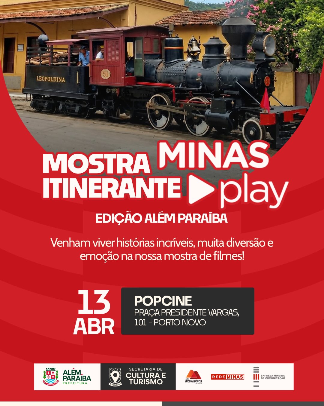 Além Paraíba recebe a Mostra Minas Itinerante Play, um evento que leva cultura, entretenimento e acesso ao cinema para a população.

A programação acontece no dia 13 de abril, no Popcine (Praça Presidente Vargas, 101 – Porto Novo), com exibições gratuitas ao longo da manhã, reunindo diferentes produções e estilos.

Programação:
9h – Mostra 1
Felícia e os Super-Resíduos do Bem e Mundo das Nuvens

10h – Mostra 2
Sacis

11h – Mostra 3
Cecília e Cyntia

A iniciativa reforça o compromisso da Prefeitura de Além Paraíba, por meio da Secretaria de Cultura e Turismo, em ampliar o acesso à cultura, incentivar o audiovisual e proporcionar experiências que conectam a população.

Participe e prestigie.