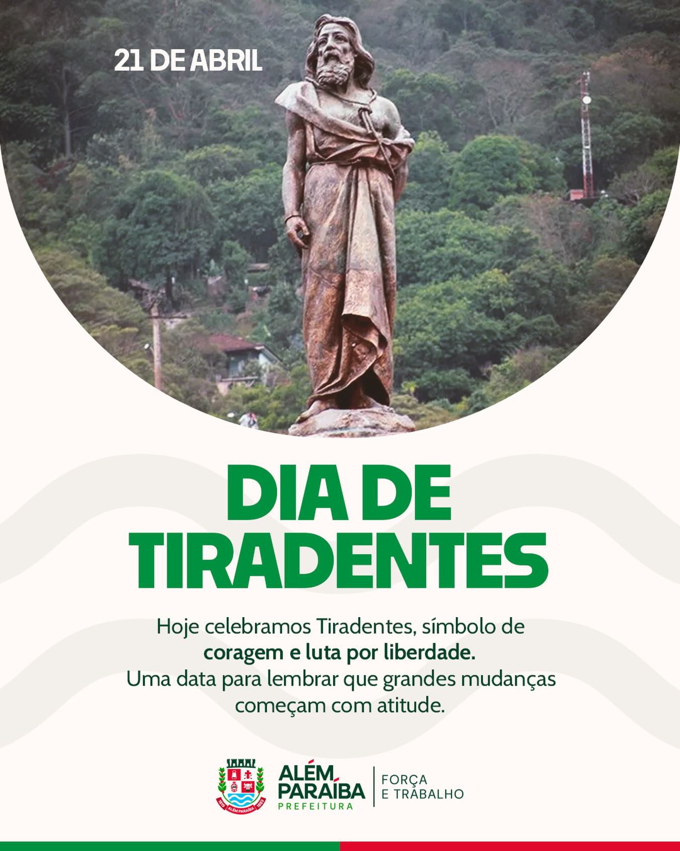 No dia 21 de abril, o Brasil celebra a memória de Tiradentes, importante símbolo da luta por liberdade e justiça no país.

A data convida à reflexão sobre valores como coragem, responsabilidade coletiva e participação cidadã, fundamentais para a construção de uma sociedade mais justa e consciente.