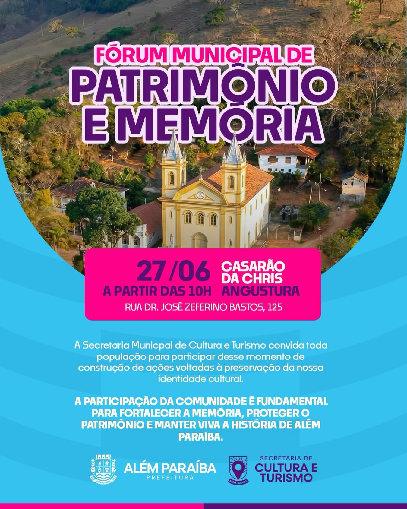 A Prefeitura Municipal de Além Paraíba, por meio da Secretaria Municipal de Cultura e Turismo, reforça seu compromisso com a participação popular na construção das políticas públicas culturais do município.

Pensando na formulação do Plano Municipal de Cultura, será realizado o Fórum Municipal de Patrimônio e Memória, um importante espaço de diálogo para discutir diretrizes que irão orientar as iniciativas da gestão pública nos próximos anos.

Convidamos a população a participar deste encontro no distrito de Angustura e contribuir com essa construção coletiva em torno da preservação da nossa história, da valorização da memória e do fortalecimento da cultura local.