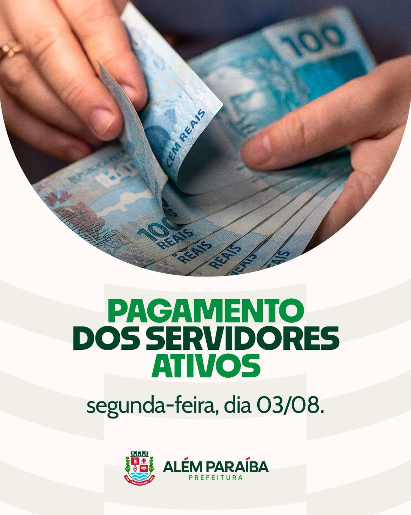 A Prefeitura de Além Paraíba informa que o pagamento dos servidores ativos será realizado nesta segunda-feira, 03/08.