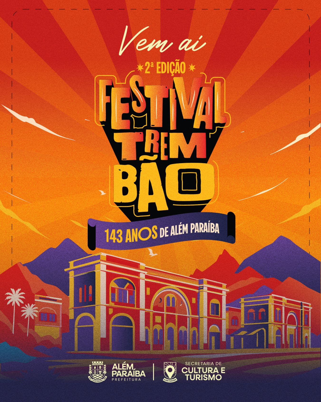 VEM AÍ A 2ª EDIÇÃO DO FESTIVAL TREM BÃO!

Nossa cidade vai comemorar seus 143 anos com tudo que a gente tem de melhor: muita música, comida boa e o nosso povo, que faz a festa acontecer! 🎶🍽️

O Festival Trem Bão está chegando para celebrar o aniversário da nossa cidade com uma programação imperdível!

Fiquem ligados: a data já vai sair e a expectativa só cresce! 👀🔥

#festivaltrembão #alémparaíba #culturaeturismo #vemai