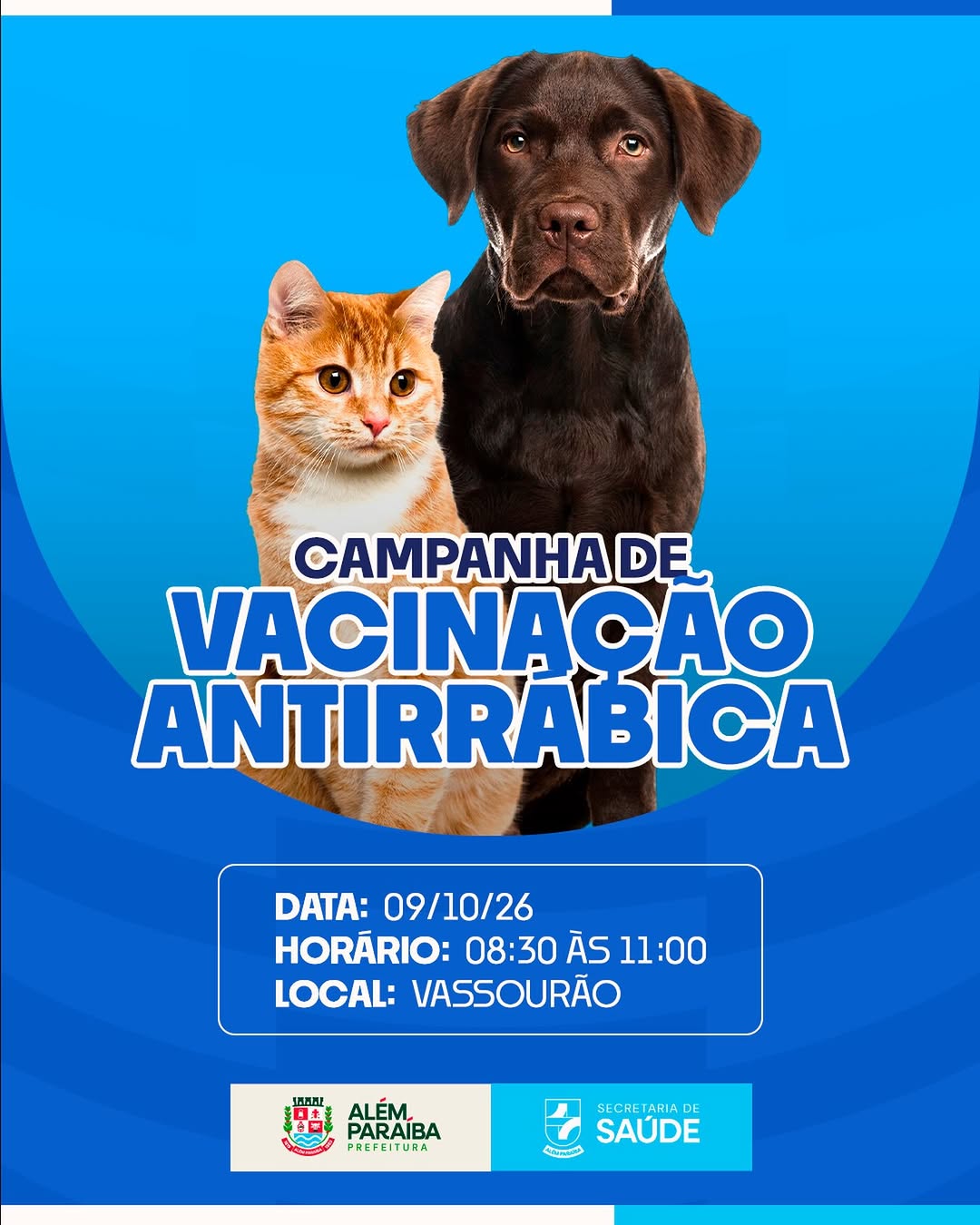 A Prefeitura Municipal de Além Paraíba, por meio da Secretaria Municipal de Saúde, realiza a Campanha de Vacinação Antirrábica para cães e gatos.

Data: 09/10/2026
Horário: 8h30 às 11h
Local: Vassourão

A vacinação é gratuita e fundamental para a proteção da saúde dos animais e de toda a população. Leve seu pet e mantenha a carteira de vacinação em dia!

#VacinaçãoAntirrábica #AlémParaíba #SaúdeAnimal #secretariadesaude