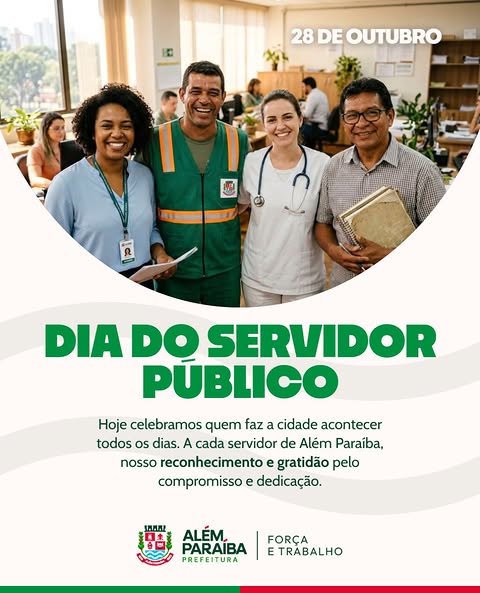 Neste 28 de outubro, a Prefeitura de Além Paraíba rende homenagem a todos os servidores públicos que, diariamente, dedicam seu trabalho ao bem-estar da população e ao desenvolvimento do nosso município.

Dos serviços de saúde, educação e assistência social à manutenção urbana e à gestão administrativa, é o compromisso de cada profissional que garante o funcionamento da cidade e a qualidade dos serviços prestados aos cidadãos.

A todos os servidores, nosso reconhecimento e gratidão pela dedicação, pelo comprometimento e pela contribuição para a construção de uma Além Paraíba cada vez melhor.

#DiaDoServidorPúblico #AlémParaíba #PrefeituraDeAlémParaíba #ForçaETrabalho #ServidorPúblico
